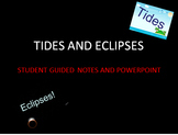 Eclipses and Tides Guided Notes and Powerpoint