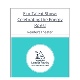 Eco-Talent Show:  Celebrating the Energy Roles! -- Reader'