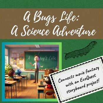 Preview of A Bug's Life Movie Science Lesson - No-Prep, Minute-by-Minute Storyboard Project