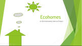 EcoHomes - Design an Environmentally Friendly Home Environ