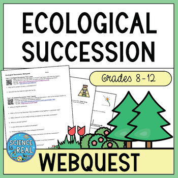 Ecological Succession Webquest Distance Learning Digital And Print