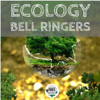 Preview of Ecology Bell Ringers for Middle School - Editable