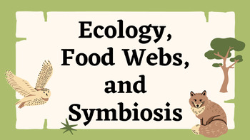 Preview of Ecology, Food Webs, Symbiosis Bundle