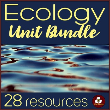 Preview of Ecology Unit Bundle