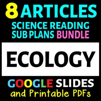 Preview of Ecology Articles - 8 Sub Plans BUNDLE | Printable & Distance Learning Options
