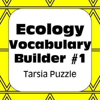 Preview of Ecology Terms #1 Tarsia Puzzle Vocabulary Review