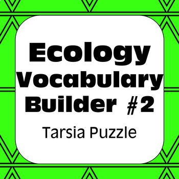 Preview of Ecology Terms #2 Tarsia Puzzle Vocabulary Review