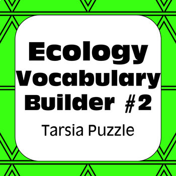 Preview of Ecology Terms #2 Tarsia Puzzle Vocabulary Review +Hidden Message