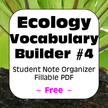 Preview of Ecology Terms #4: Student Fillable PDF Note Organizer for Distance Learning