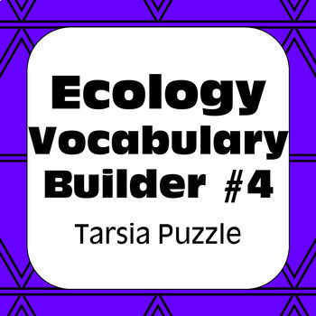 Preview of Ecology Terms #4 Tarsia Puzzle Vocabulary Review