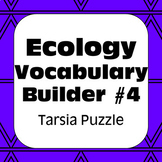 Ecology Terms #4 Tarsia Puzzle Vocabulary Review