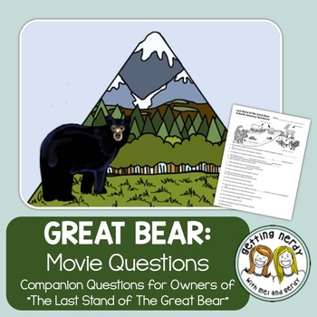 Preview of Ecosystem Movie Questions - Last Stand of the Great Bear Rainforest 