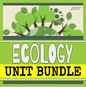 Preview of Ecology Unit BUNDLE