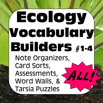 Preview of Ecology Vocabulary Builders 1-4 Quizzes, Card Sorts, Word Wall & Tarsia Puzzles