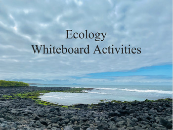 Preview of Ecology Whiteboard Activities: Inquiry-based, active learning lessons