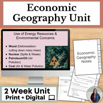 Preview of Economic Geography Unit with Guided Notes and Activities