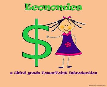 Preview of Economics - A Third Grade PowerPoint Introduction