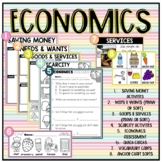 Economics Bundle Needs & Wants | Goods & Services | Saving