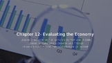 Economics Chapter 12-Evaluating the Economy PPT