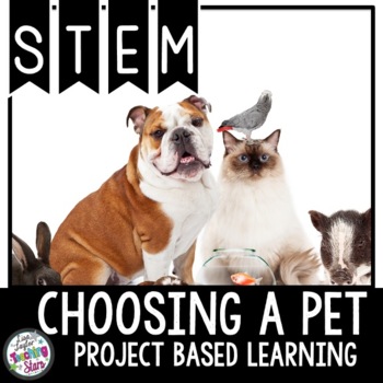 Preview of Project Based Learning  Choosing a Pet