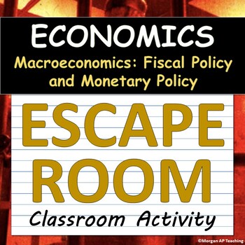 Preview of Economics ESCAPE ROOM! - Macroeconomics: Fiscal & Monetary Policy - Activity!
