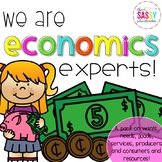 Economics Experts!  Wants, Needs, Goods, Services and More