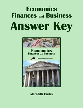 Preview of Economics, Finances, & Business Answer Key
