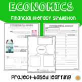 Economics | Financial Literacy Simulation | Project-Based 