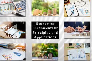 Preview of Economics Fundamentals: Principles and Applications