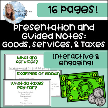 Preview of Economics Goods, Services, and Taxes Presentation and Guided Notes