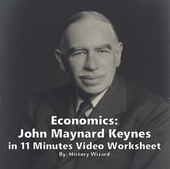 Preview of Economics: John Maynard Keynes in 11 Minutes Video Worksheet