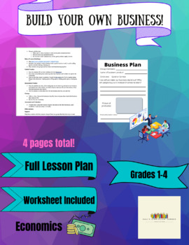 Preview of Economics Lesson Plan- Build your own Business!