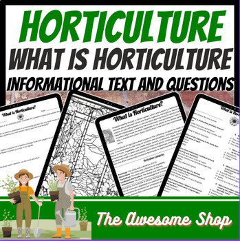 Preview of What is Horticulture Article and Worksheets for High School