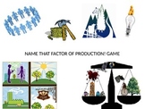 Economics- Name That Factor of Production! Game