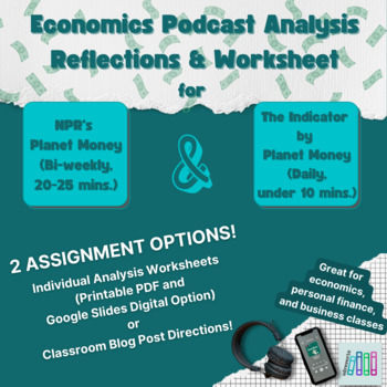Preview of Economics Podcast Analysis | Planet Money | ADAPTABLE | Two Assignment Choices!