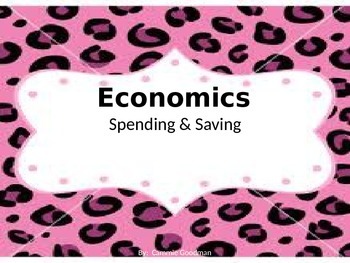 Preview of Economics:  Spending & Saving  UNIT