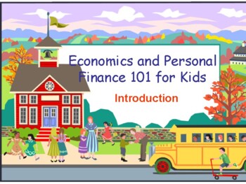 Preview of Economics and Personal Finance 101 for Kids : Introduction