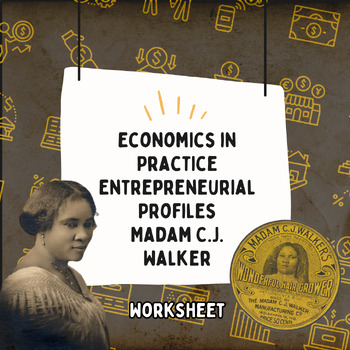 Preview of Economics in Practice: Entrepreneurial Profiles - Madam C.J. Walker