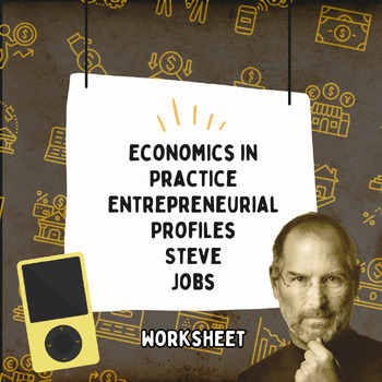 Preview of Economics in Practice: Entrepreneurial Profiles - Steve Jobs