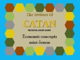 Economics mini-lesson using Settlers of Catan board game