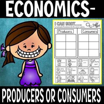 Preview of Economics  - producers or consumers
