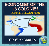 Colonial America: Economies of the 13 Colonies for 4th to 