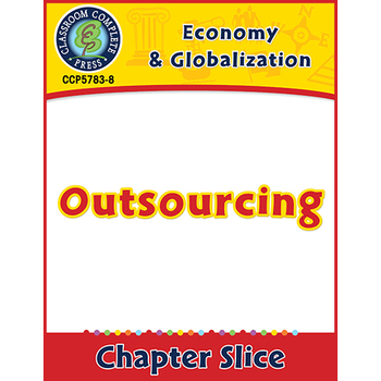 Preview of Economy & Globalization: Outsourcing Gr. 5-8