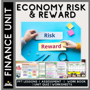 Preview of Economy, Risk & Reward  - High School Finance Unit