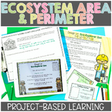 Ecosystem Area & Perimeter Project | Project Based Learning