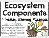 Ecosystem Components - Weekly Reading Passages - Bundle of 4