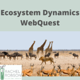 Ecosystem Dynamics WebQuest