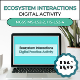 Ecosystem Interactions Digital Activity MS-LS2-2 HS-LS2-4 