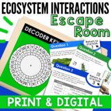 Ecosystem Interactions between Living and Nonliving Escape