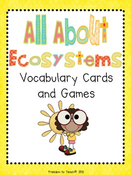 Preview of Ecosystem Vocabulary Games/ Word Wall Cards